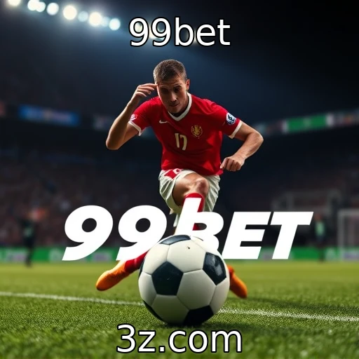 99bet Apostas esportivas: Como analisar partidas e aumentar suas chances de vitória